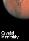 Crystal Mentality