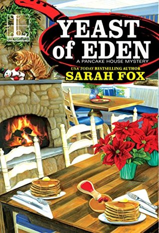 Yeast of Eden (Pancake House Mystery, #4)