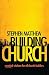 Building Church: Practical ...