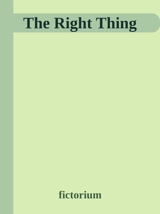 The Right Thing