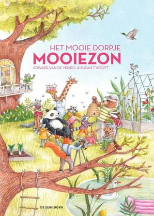 Het mooie dorpje Mooiezon (Hardcover)