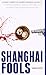 Shanghai Fools (Master Shanghai #2)