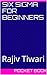 Six Sigma For Beginners by Rajiv Tiwari