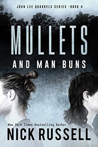 Mullets and Man Buns (John Lee Quarrels #4)