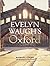 Evelyn Waugh's Oxford