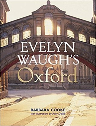 Evelyn Waugh's Oxford (Hardcover)