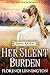 Her Silent Burden (Seeing R...
