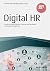 Digital HR: Smarte und agile Systeme, Prozesse und Strukturen im Personalmanagement (Haufe Fachbuch) (German Edition)