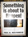 Something is Abou...