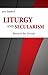 Liturgy and Secularism by Joris Geldhof