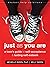 Just As You Are: A Teen’s G...