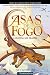Asas de Fogo: A Profecia dos Drag›es - Vol.1