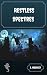 Restless Spectres