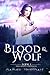 Blood & Wolf (The Canath Chronicles #1)