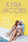 Love at the Beach Shop by Kyra Jacobs