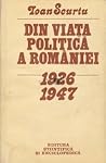 Din viata politica a României 1926-1947. Studiu critic privind istoria Partidului National-Taranesc
