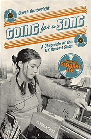 Going For A Song: A Chronicle Of The UK Record Shop (Paperback)