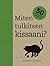 Miten tulkitsen kissaani?: 50 kysymystä ja vastausta