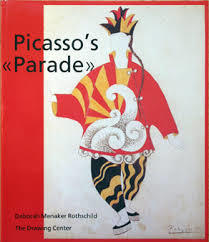 Picasso’s Parade. From Street to Stage (Unknown Binding)