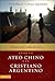 Diálogo amistoso entre un ateo chino y un cristiano argentino by Luis Palau