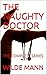 THE NAUGHTY DOCTOR: THE COM...