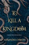 To Kill a Kingdom