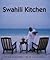 Swahili Kitchen