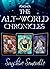 The Alt-World Chronicles: B...
