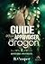 Guide pour apprivoiser un dragon by R. Cooper
