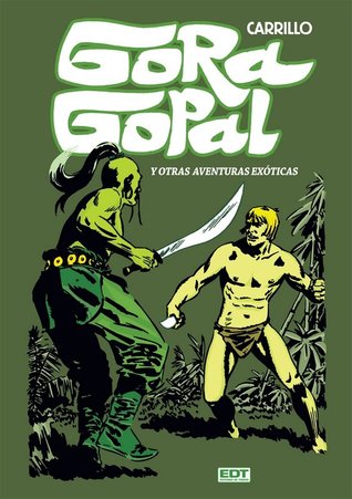 Colección Integral: Gora Gopal y otras aventuras exóticas