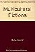 Multicultural Fictions