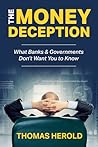 Book cover for The Money Deception - What Banks & Governments Don't Want You to Know
