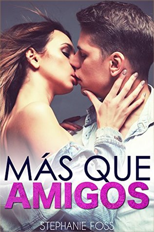 Más Que Amigos (Kindle Edition)