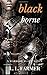 Black Borne (Warrior Slave #1)