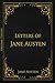 Letters of Jane Austen by Jane Austen Letters of Jane Austen by Jane Austen