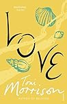 Love by Toni Morrison