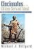Cincinnatus and the Citizen-Servant Ideal: The Roman Legend's Life, Times, and Legacy