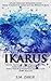 Ikarus by S.M. Zakir