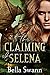 The Claiming of Selena (Sac...