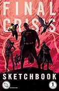 Final Crisis Sketchbook (2008) #1