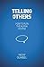 Telling Others: The Alpha Initiative (ALPHA BOOKS)