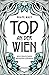 Tod an der Wien