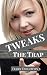 The Trap (Tweaks Book 5)
