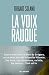 La Voix rauque