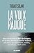 La Voix rauque