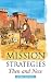 Mission Strategies Then and Now by Robin Daniel