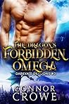 Book cover for The Dragon's Forbidden Omega (Darkvale Dragons #3)