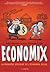 Economix Nouvelle Edition by Michael Goodin