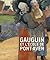 Gauguin et L'école de Pont-Aven