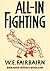 ALL-IN FIGHTING by W.E. Fairbairn
